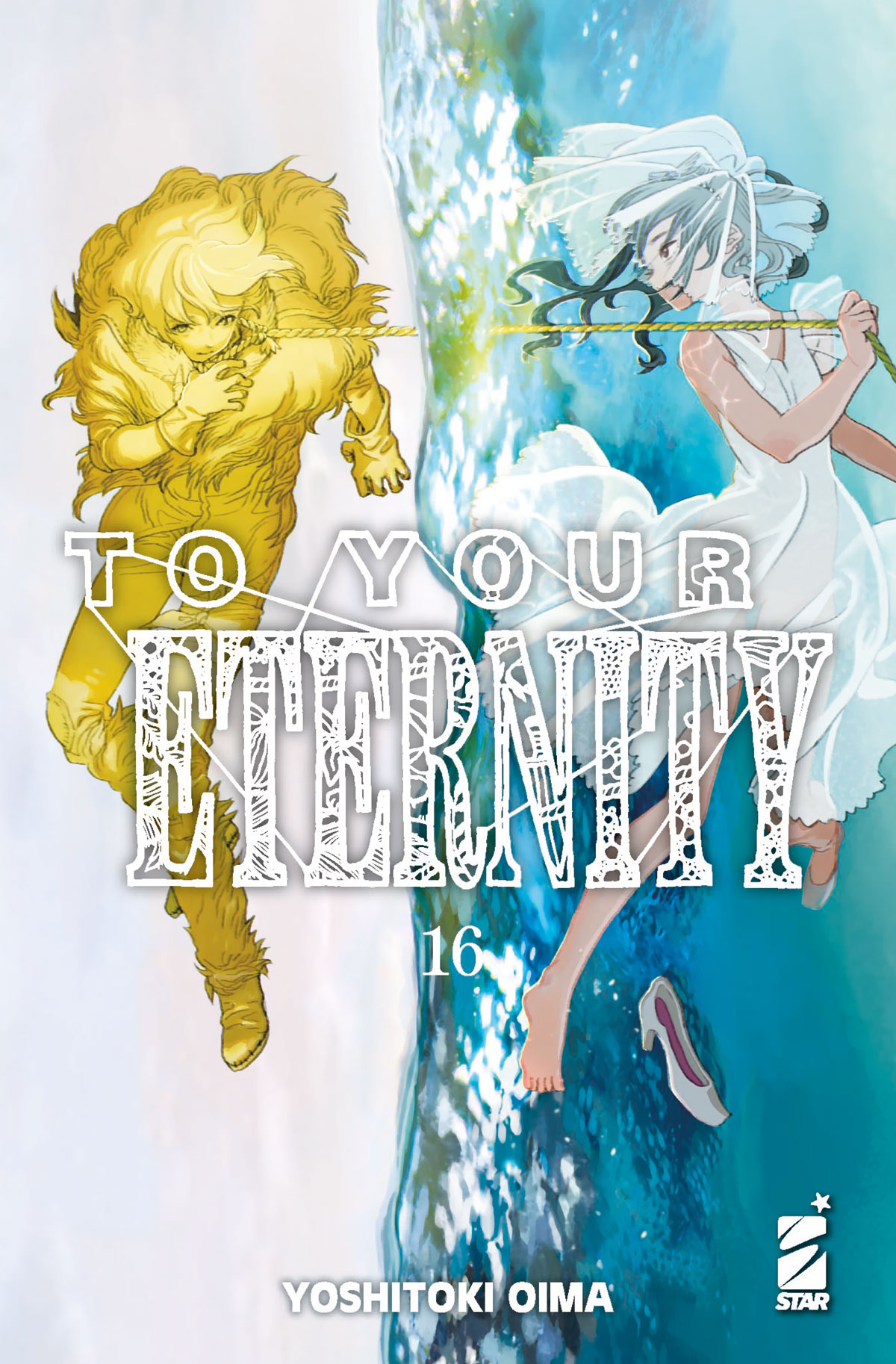 Manga – Star Comics – To Your Eternity #16