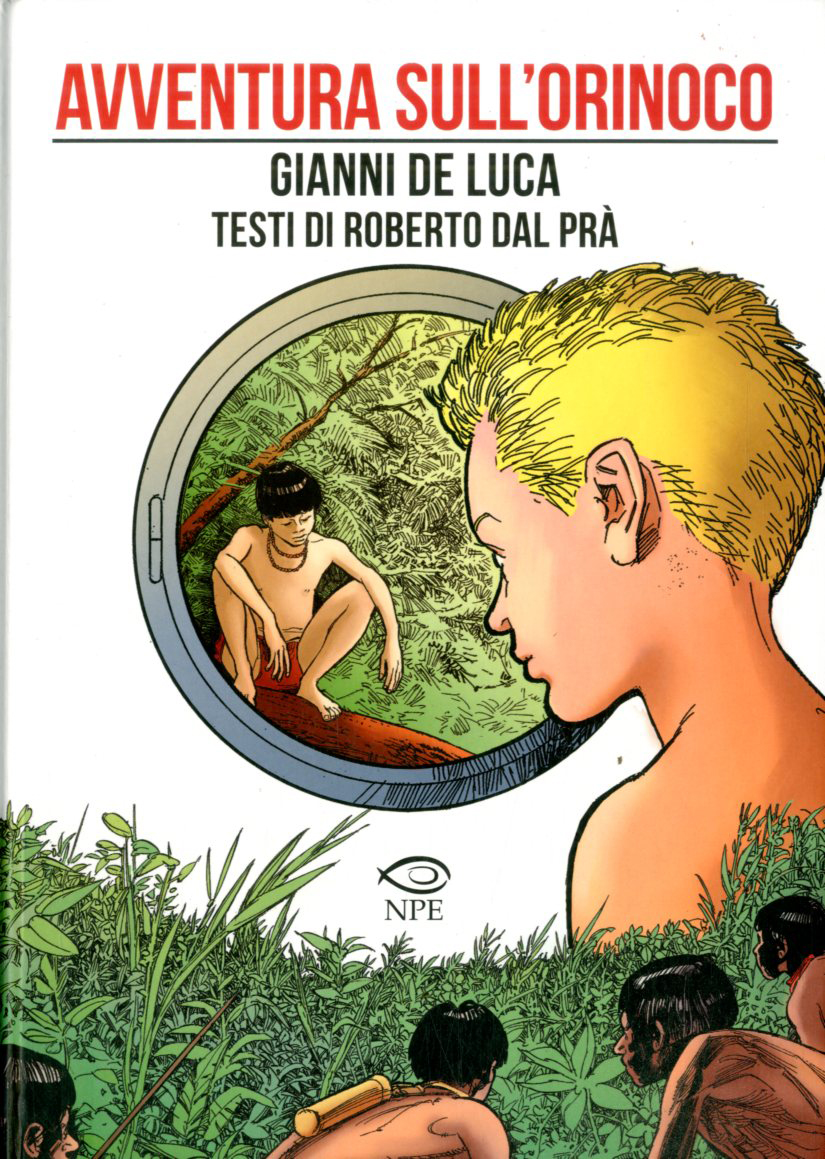 Fumetto – NPE – Nicola Pesce Editore – Avventura sull’Orin...